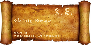 Kőnig Rufusz névjegykártya
